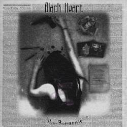 Black Heart Of Mine : No-RomantiK